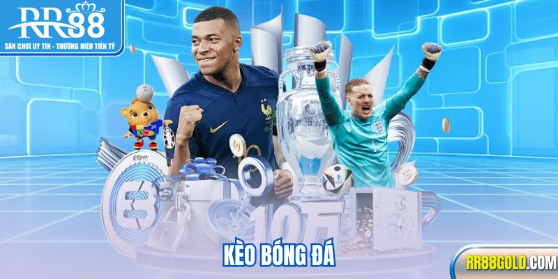 kèo bóng đá